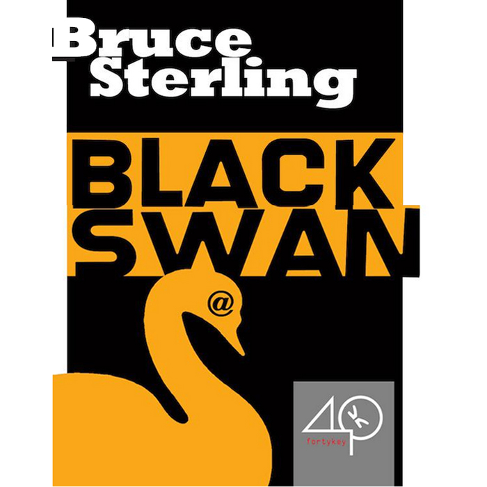 Bruce Sterling Black Swan
