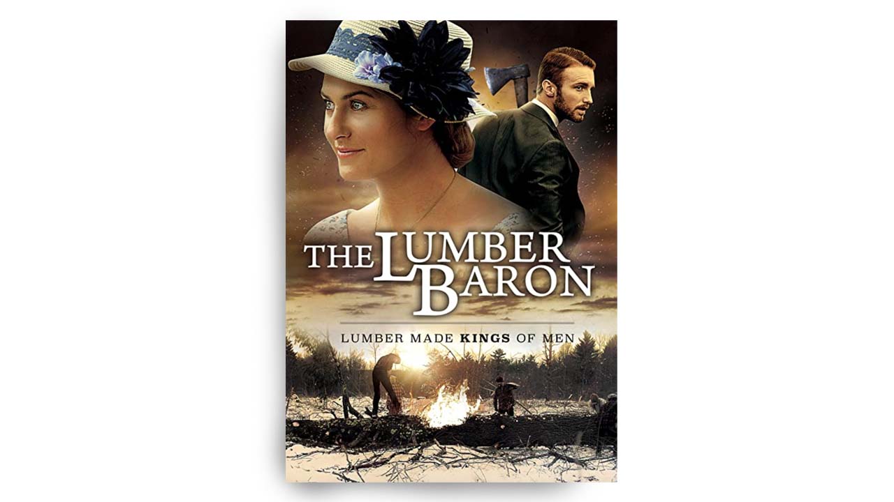“The Lumber Baron” Family-friendly Historic Fiction