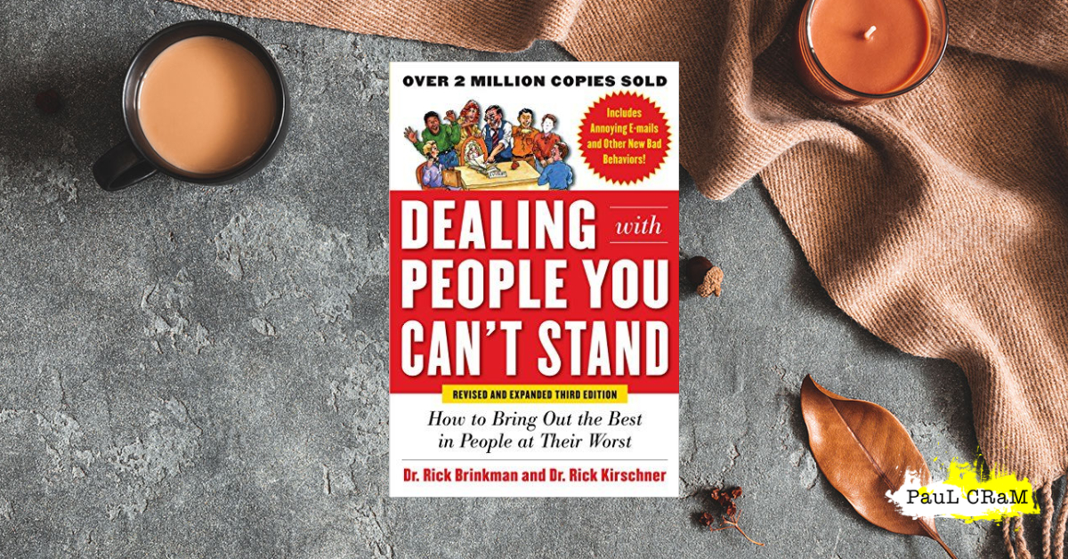 Dealing with People You Can't Stand book