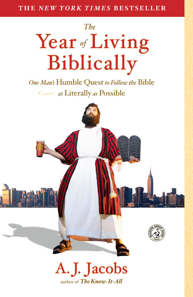 The Year of Living Biblically by A.J. Jacobs