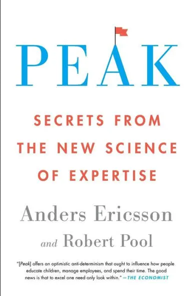 Peak: Secrets from the New Science of Expertise