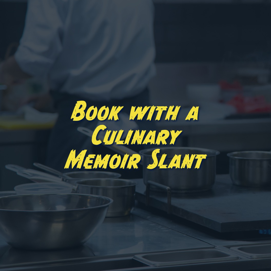 book with a culinary memoir slant