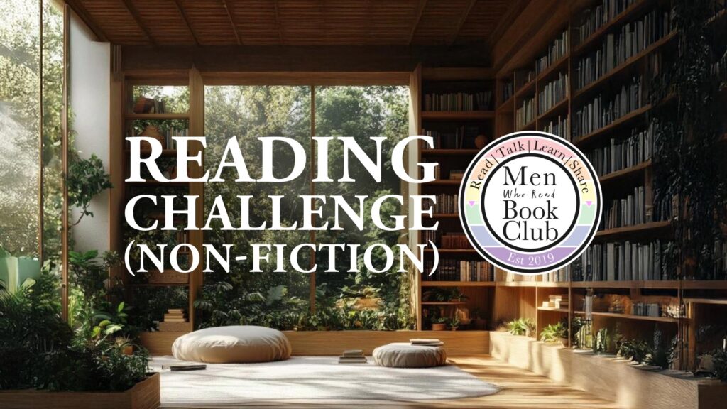 Natural light streaming into a reading room, text says Reading Challenge (non-fiction) with Men-Who-Read logo, vertical image